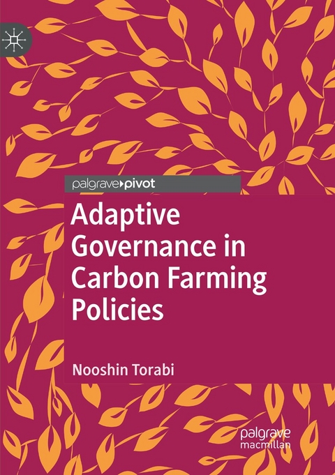 Adaptive Governance in Carbon Farming Policies - Nooshin Torabi