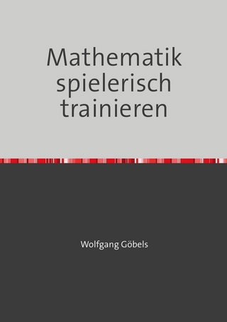 Mathematik spielerisch trainieren