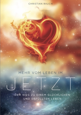 Mehr vom Leben im Jetzt