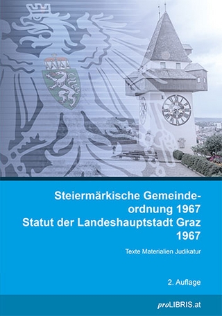 Steiermärkische Gemeindeordnung 1967 / Statut der Landeshauptstadt Graz 1967