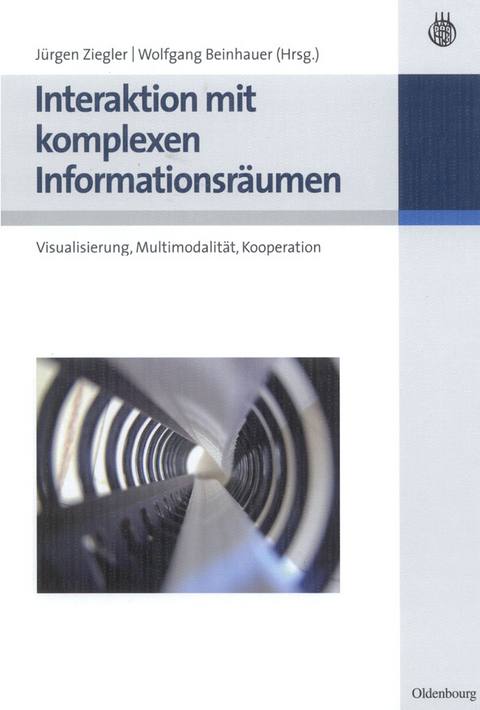 Interaktion mit komplexen Informationsr&auml;umen - 