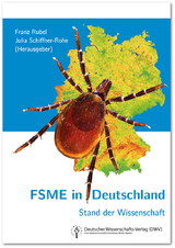 FSME in Deutschland. Stand der Wissenschaft - 