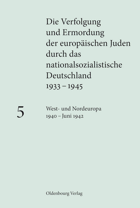 West- und Nordeuropa 1940 – Juni 1942 - 