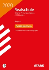 STARK Original-Prüfungen Realschule 2020 - Sozialwesen - Bayern