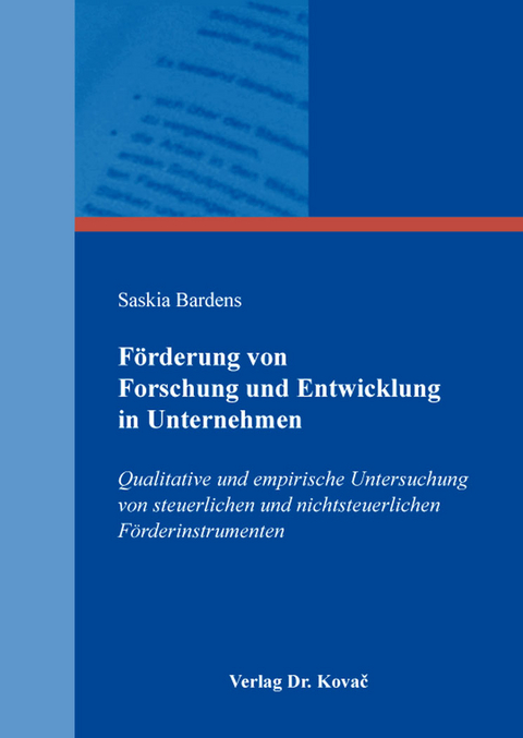 F&ouml;rderung von Forschung und Entwicklung in Unternehmen - Saskia Bardens