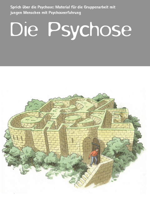 Sprich &uuml;ber die Psychose - 