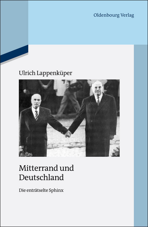 Mitterrand und Deutschland -  Ulrich Lappenk&uuml;per