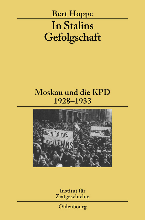 In Stalins Gefolgschaft -  Bert Hoppe