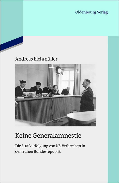Keine Generalamnestie -  Andreas Eichm&uuml;ller