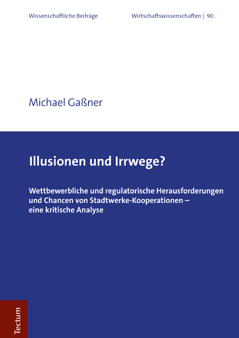 Illusionen und Irrwege? - Michael Ga&szlig;ner