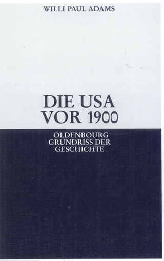 Die USA vor 1900