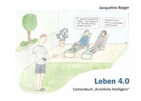 Leben 4.0 - Jacqueline Rieger