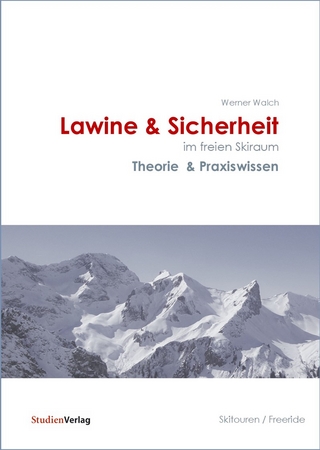 Lawine & Sicherheit im freien Skiraum