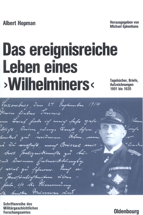 Das ereignisreiche Leben eines "Wilhelminers" - Albert Hopman