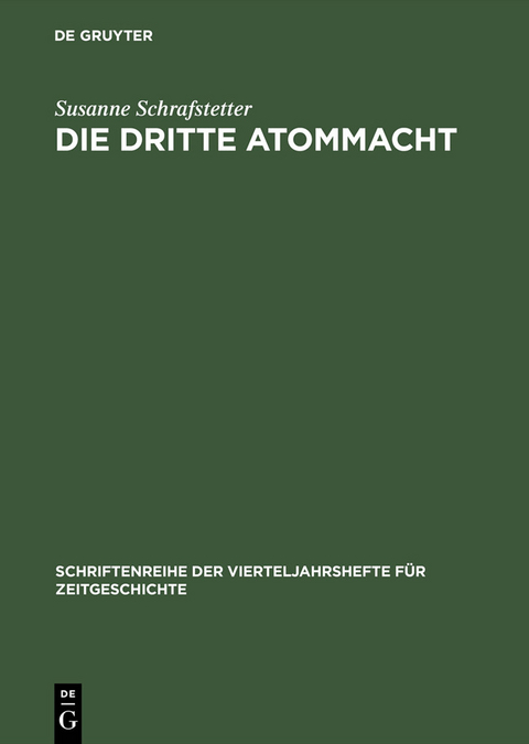 Die dritte Atommacht -  Susanne Schrafstetter