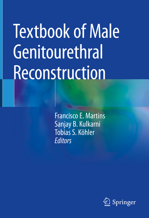 Textbook of Male Genitourethral Reconstruction - 
