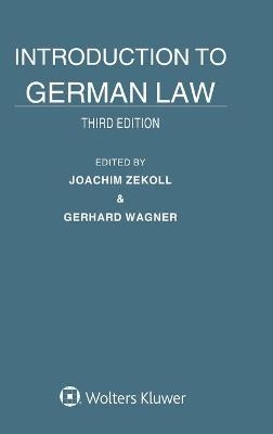 Introduction to German Law - Joachim Zekoll, Gerhard Wagner