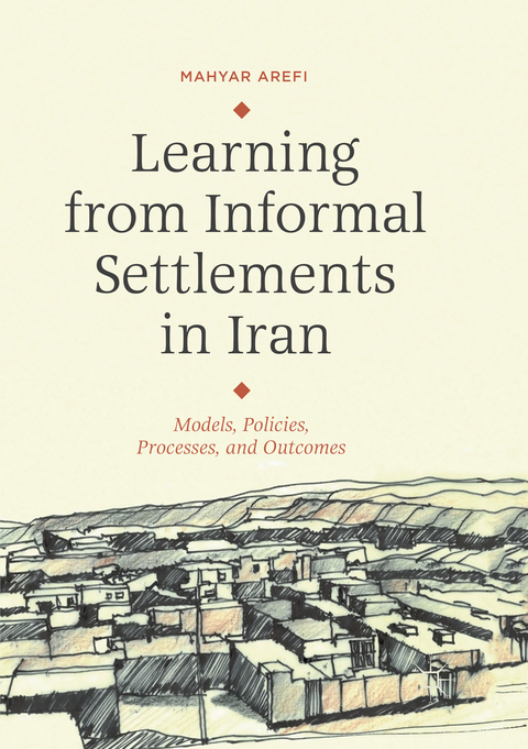 Learning from Informal Settlements in Iran - Mahyar Arefi