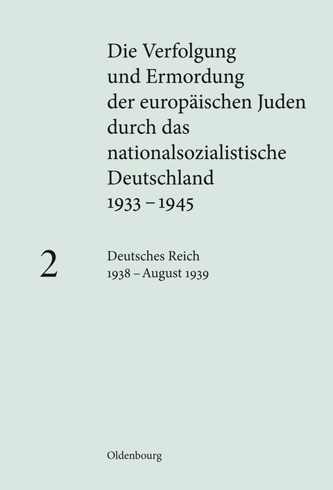 Deutsches Reich 1938 &ndash; August 1939 - 