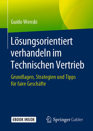 Lösungsorientiert verhandeln im Technischen Vertrieb