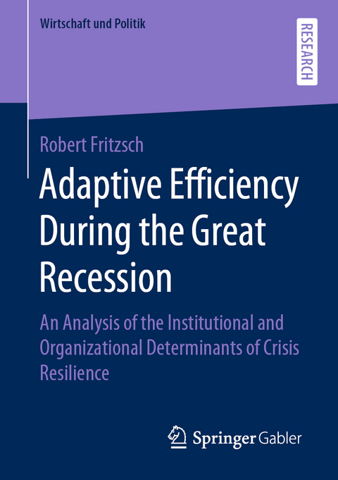 Adaptive Efficiency During the Great Recession - Robert Fritzsch