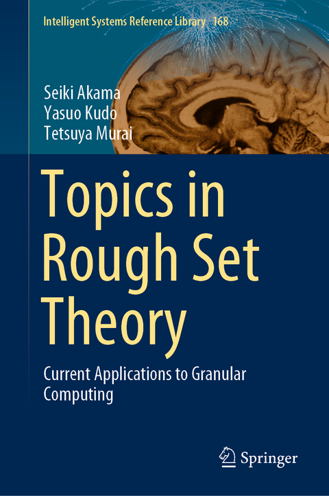 Topics in Rough Set Theory - Seiki Akama, Yasuo Kudo, Tetsuya Murai