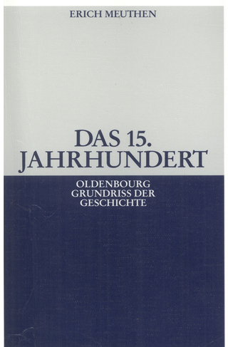 Das 15. Jahrhundert