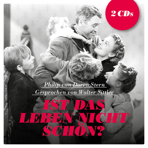 Ist das Leben nicht sch&ouml;n? - Philip Van Doren Stern