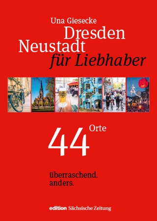 Dresden Neustadt für Liebhaber