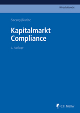 Kapitalmarkt Compliance - Markus Adick, Marcus Bergmann, Denise Blessing, Laura Blumhoff, Malte Cordes, Boris D&uuml;rr, Tobias Eggers, Janine Fehn-Claus, Philipp Gehrmann, Silke Glawischnig-Quinke, Uwe Heim, Jesco Idler, G&ouml;tz G. Karrer, Ursula Kleinert, Thorsten Kuthe, Joachim Lorenzen, Christian May, Stephan Niermann, Michael Bernd Peters, Katja Pl&uuml;ckelmann, Tamina Preu&szlig;, Michael Racky, Markus Rheinl&auml;nder, Karl Richter, LL.M. Roth  Barbara, Mag.iur. R&uuml;benstahl  Markus, Miriam Sch&auml;fer, Christoph Schlossarek, Burkhard Schmitt, Christian Schuler, Judith Marie Schwinger, Susanne Stauder, LL.M. Szesny  Andr&eacute;-M., Michaela Thei&szlig;en, Daniel Venter, Sabine Wagner, Dominik Zeitz, Madeleine Zipperle