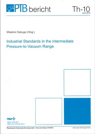 Industrial Standards in the Intermediate Pressure-to-Vacuum Range