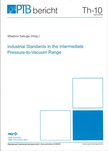 Industrial Standards in the Intermediate Pressure-to-Vacuum Range - 