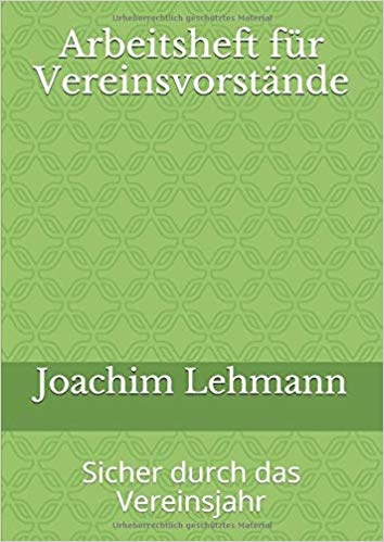 Arbeitsheft f&uuml;r Vereinsvorst&auml;nde - Joachim Lehmann