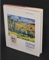 Helmut M&uuml;nch &ndash; Der Maler der Hallertau - Isabella Kreim