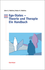 Ego-States - Theorie und Therapie - John G. Watkins, Helen H. Watkins