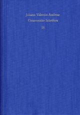 Johann Valentin Andreae: Gesammelte Schriften / Band 15: Deutschsprachige Dichtungen - Johann Valentin Andreae
