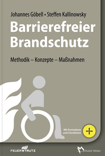 Barrierefreier Brandschutz - Johannes Göbell, Steffen Kallinowsky