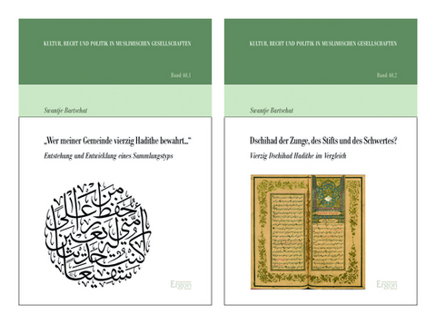 "Wer meiner Gemeinde vierzig Hadithe bewahrt..." / Dschihad der Zunge, des Stifts und des Schwertes? - Swantje Bartschat