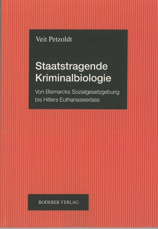 Staatstragende Kriminalbiologie