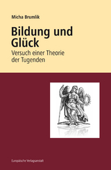 Bildung und Glück - Brumlik, Micha