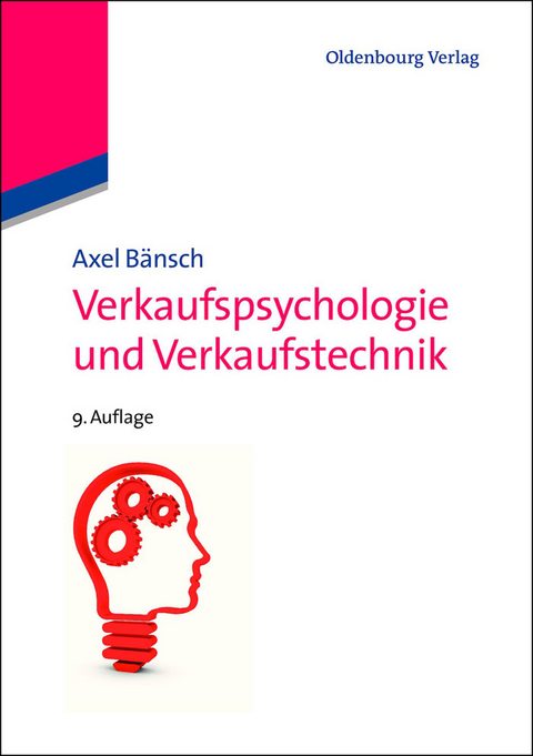 Verkaufspsychologie und Verkaufstechnik - Axel B&auml;nsch