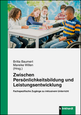 Zwischen Pers&ouml;nlichkeitsbildung und Leistungsentwicklung - 