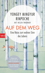 Auf dem Weg - Yongey Mingyur Rinpoche