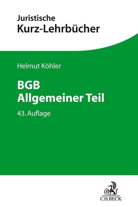 BGB Allgemeiner Teil - Helmut K&ouml;hler, Heinrich Lange