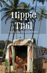 Hippie Trail - Michaela Schmitt
