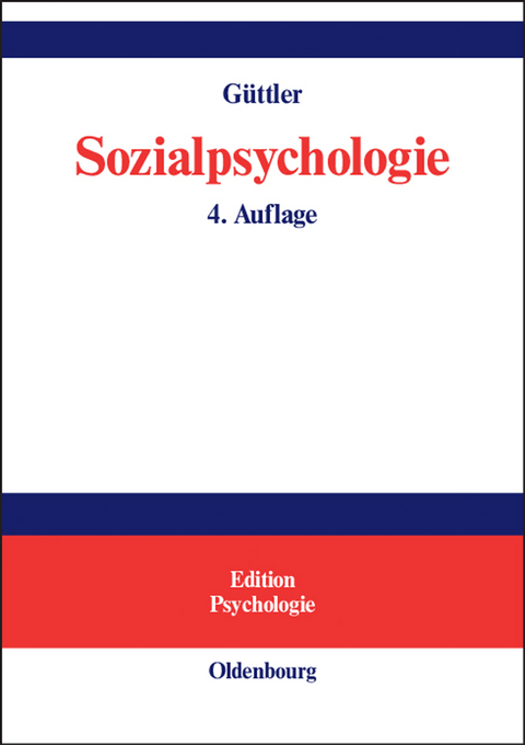 Sozialpsychologie - Peter O. G&uuml;ttler