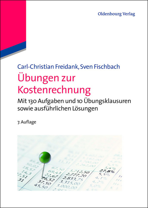 &Uuml;bungen zur Kostenrechnung - Carl-Christian Freidank, Sven Fischbach