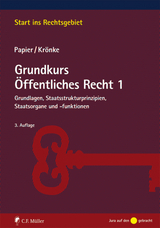 Grundkurs &Ouml;ffentliches Recht 1 - Hans-J&uuml;rgen Papier, Christoph Kr&ouml;nke