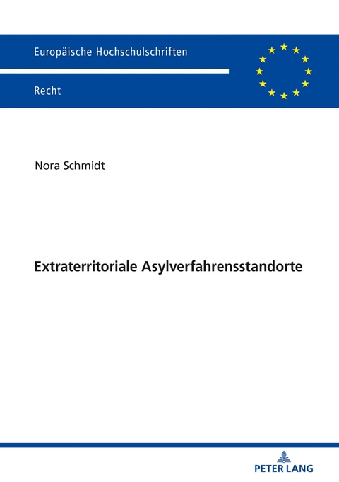 Extraterritoriale Asylverfahrensstandorte - Nora Schmidt