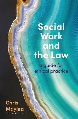 Social Work and the Law - Chris Maylea